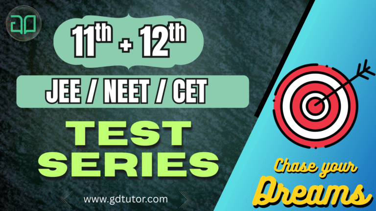 Class 11th + 12th Test Series